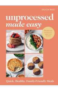 Unprocessed Made Easy