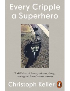 Every Cripple a Superhero