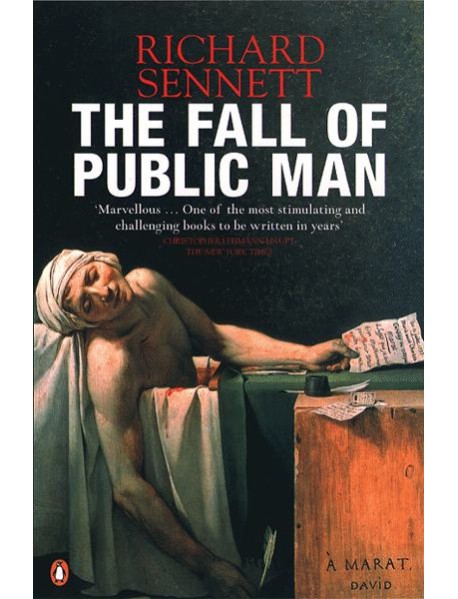 The Fall of Public Man