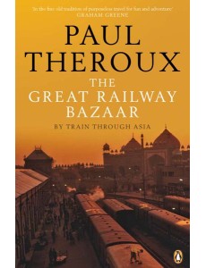 The Great Railway Bazaar