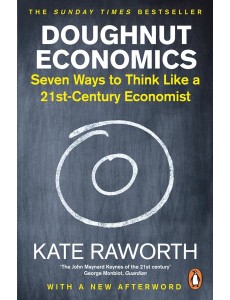 Doughnut Economics Doughnut Economics