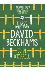 Theres Only Two David Beckhams
