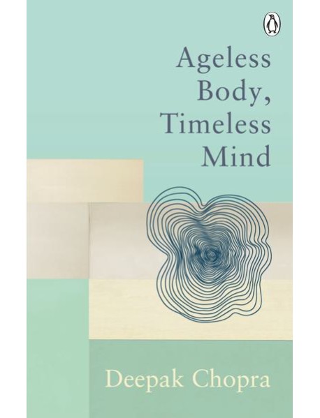Ageless Body Timeless Mind