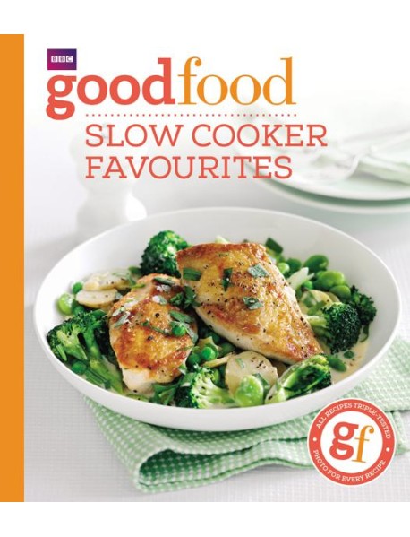 Good Food Slow cooker favourites
