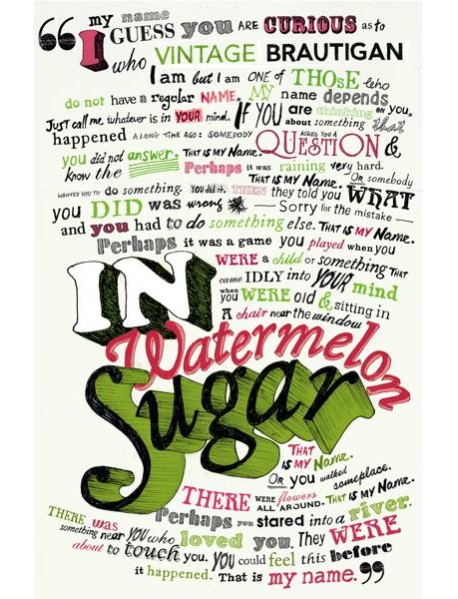 In Watermelon Sugar