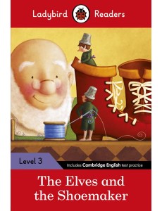Ladybird Readers Level 3 The Elves and
