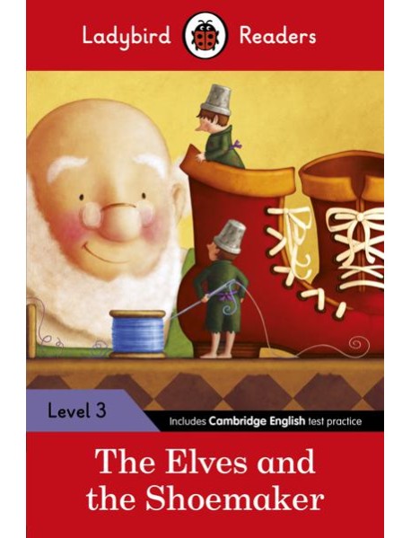 Ladybird Readers Level 3 The Elves and