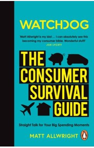 Watchdog The Consumer Survival Guide