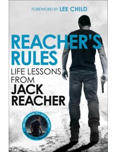 Reachers Rules Life Lessons From Jack R