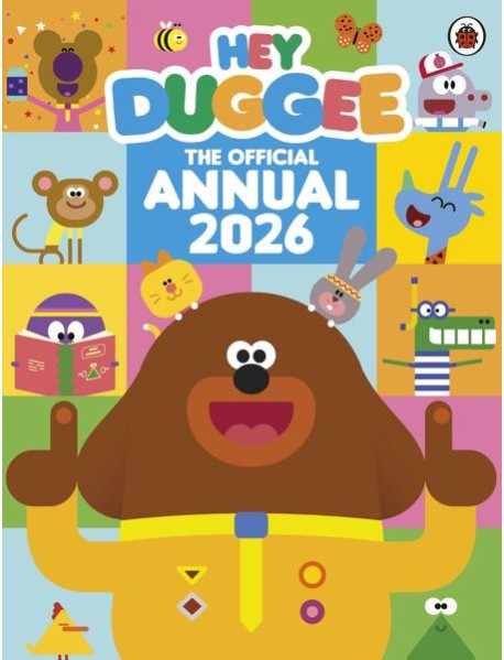 Hey Duggee The Official Hey Duggee Annu