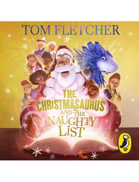 The Christmasaurus and the Naughty List
