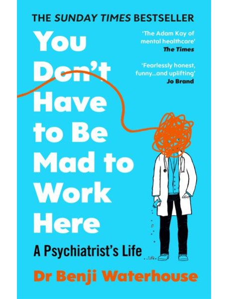 You Dont Have to Be Mad to Work Here