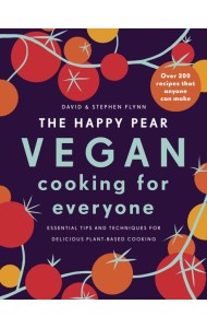 The Happy Pear Vegan Cooking for Everyo