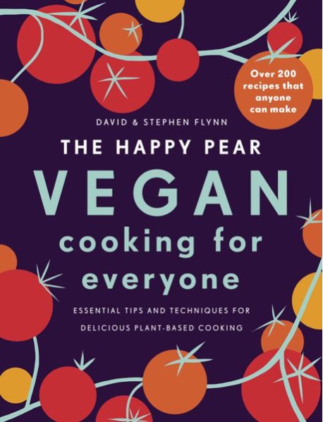 The Happy Pear Vegan Cooking for Everyo