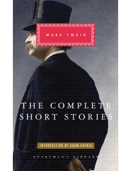 The Complete Short Stories Of Mark Twain