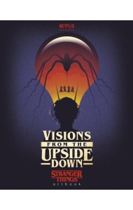 Visions from the Upside Down