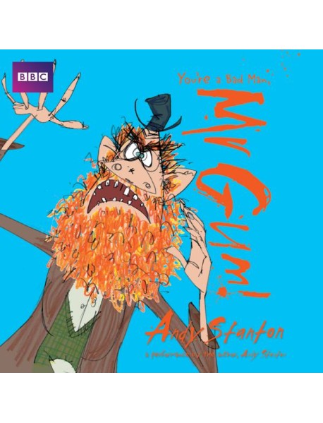 Youre a Bad Man Mr Gum Childrens Audio