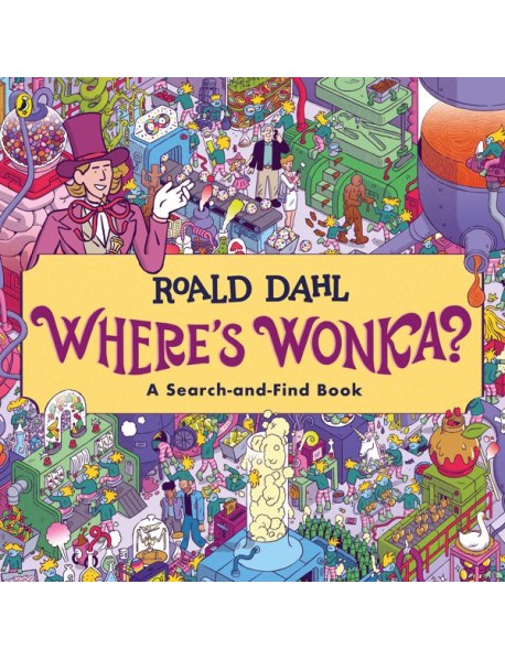 Wheres Wonka A SearchandFind Book