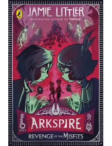 Arkspire 3 Revenge of the Misfits