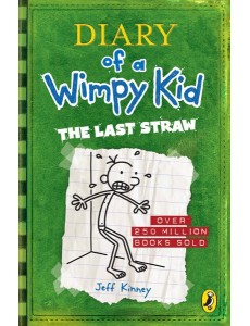 Diary of a Wimpy Kid The Last Straw Bo Diary of a Wimpy Kid The Last Straw Bo