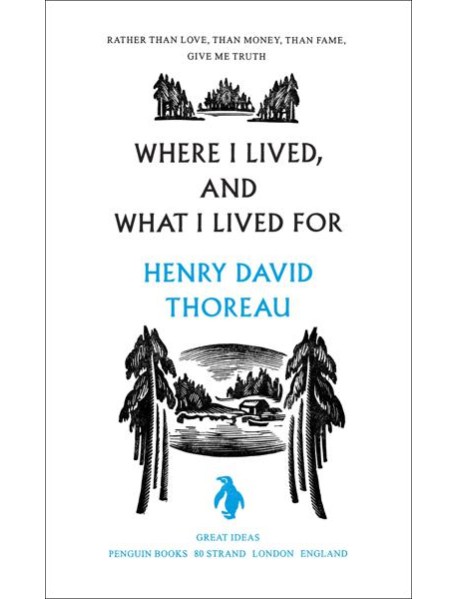 Where I Lived and What I Lived For