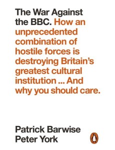 The War Against the BBC The War Against the BBC