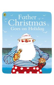Father Christmas Goes on Holiday