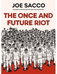 The Once and Future Riot