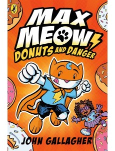 Max Meow Book 2 Donuts and Danger