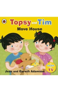 Topsy and Tim Move House