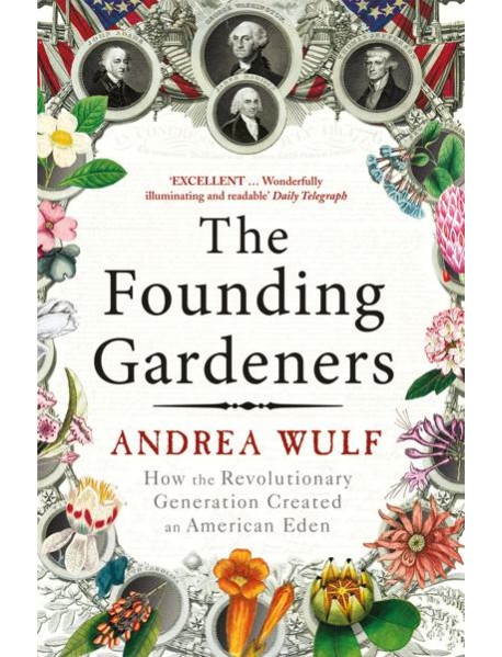 The Founding Gardeners