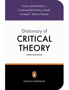 The Penguin Dictionary of Critical Theor