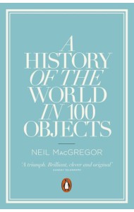 A History of the World in 100 Objects