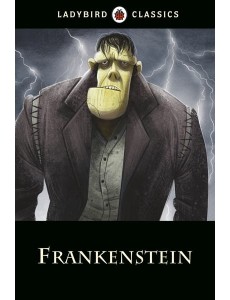 Ladybird Classics Frankenstein