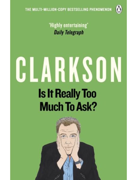 Is It Really Too Much To Ask