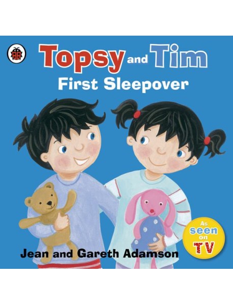 Topsy and Tim First Sleepover