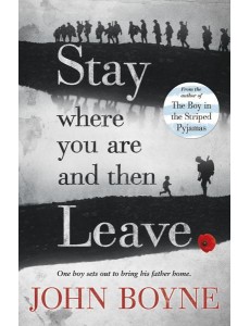 Stay Where You Are And Then Leave