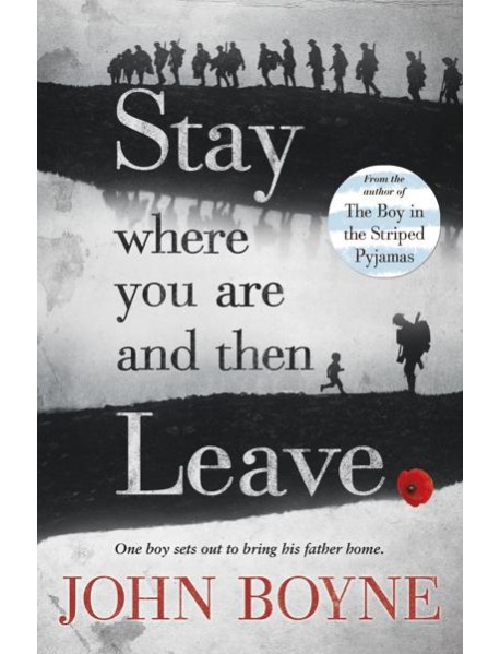 Stay Where You Are And Then Leave