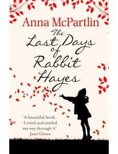 The Last Days of Rabbit Hayes