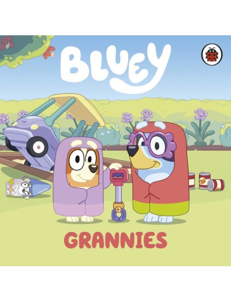 Bluey Grannies