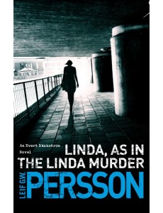 Linda As in the Linda Murder Linda As in the Linda Murder