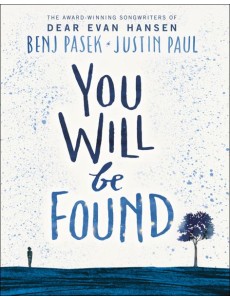 Dear Evan Hansen You Will Be Found Dear Evan Hansen You Will Be Found