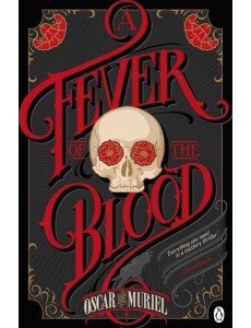 A Fever of the Blood