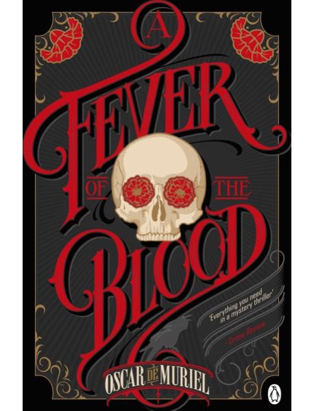 A Fever of the Blood