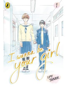 I Wanna Be Your Girl Vol 1 I Wanna Be Your Girl Vol 1