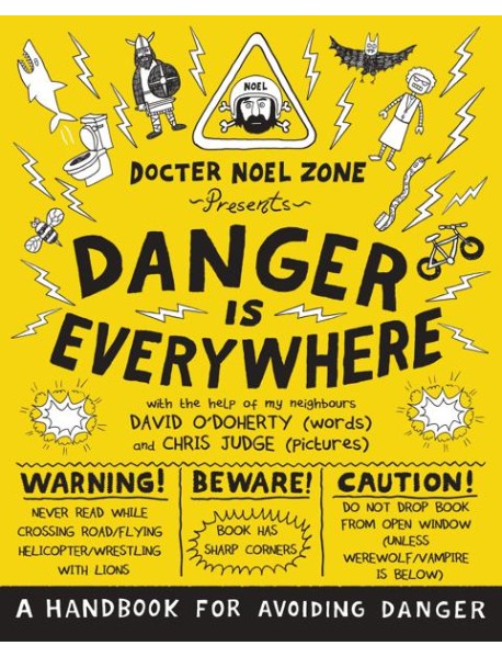 Danger Is Everywhere A Handbook for Avo