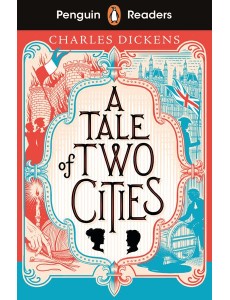 Penguin Readers Level 6 A Tale of Two C