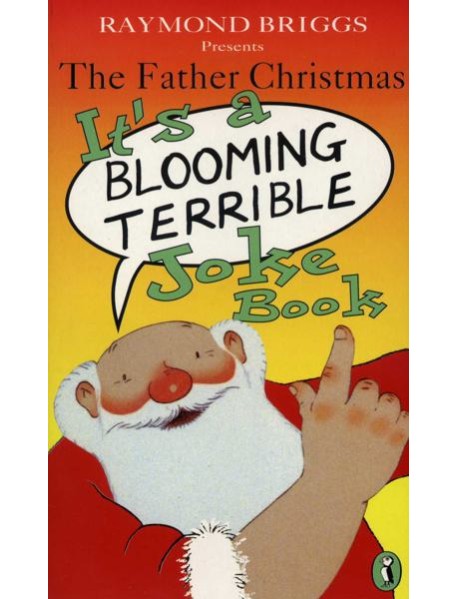 The Father Christmas its a Bloomin Terri