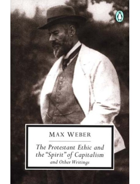 Protestant Ethic and Other Writings