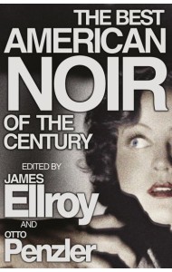 The Best American Noir of the Century